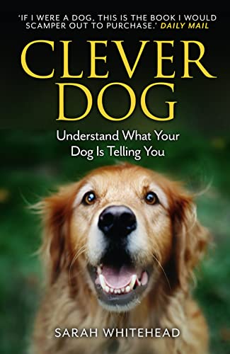 Clever Dog: Understand What Your Dog is Telling You von HarperCollins Publishers
